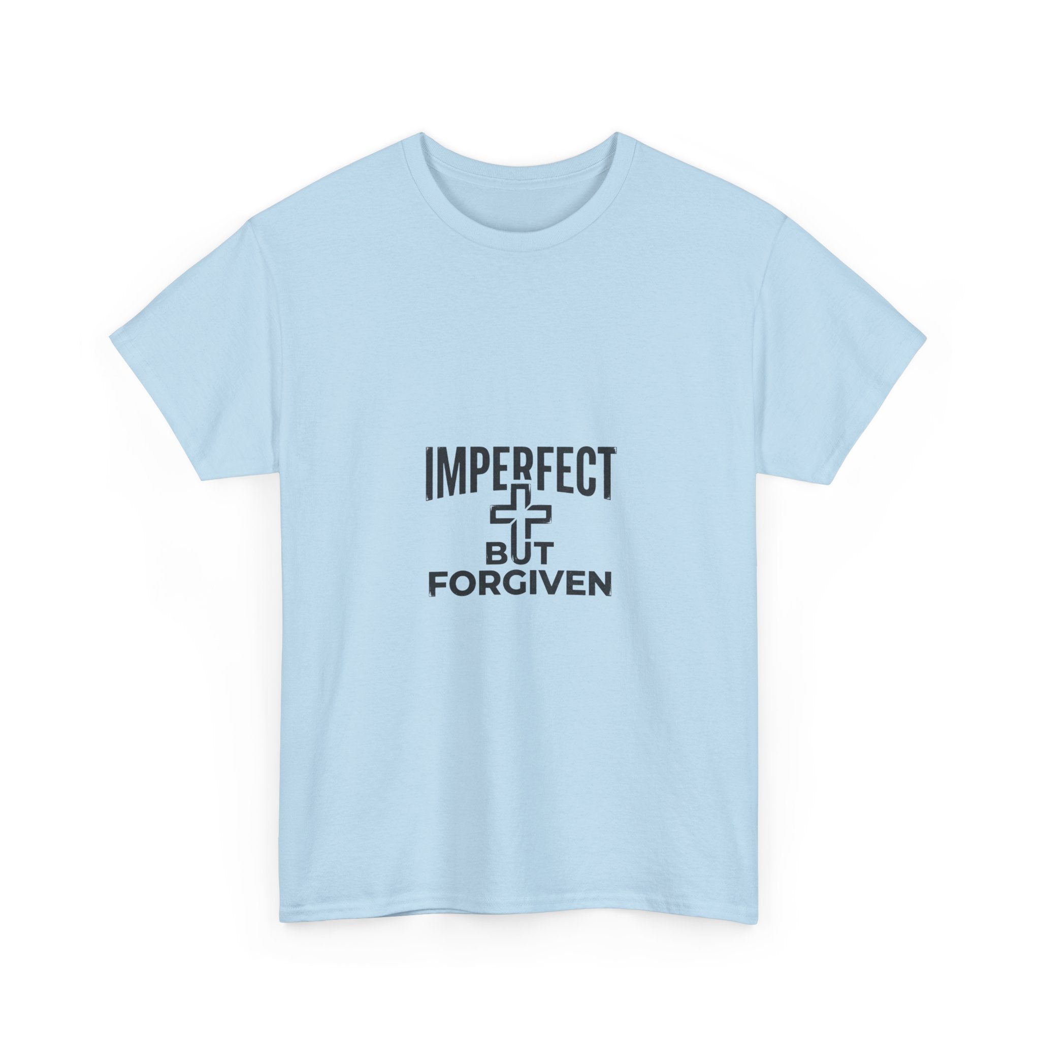 Imperfect But Forgiven T-Shirt