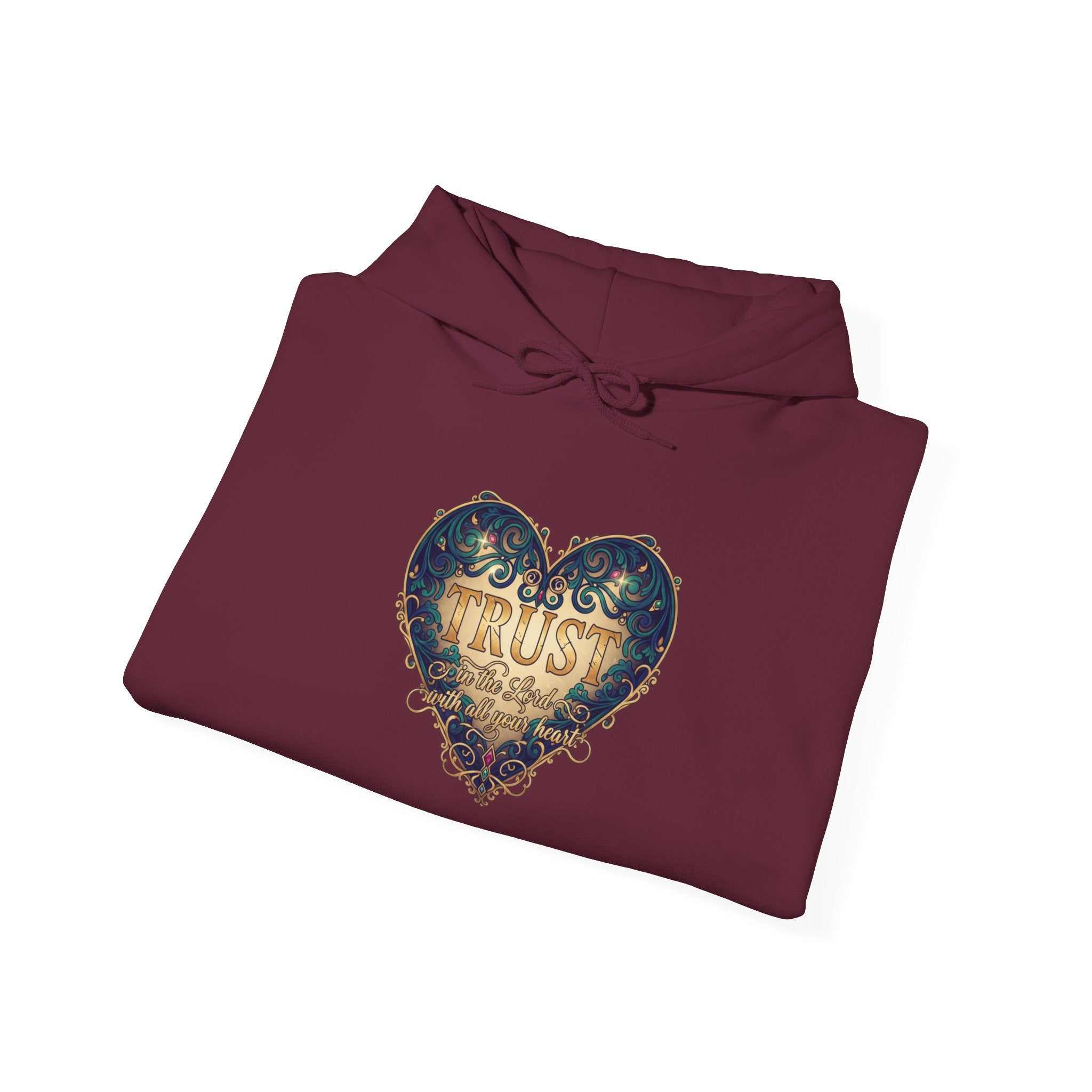 Trust in the Lord With all Your Heart hoodie